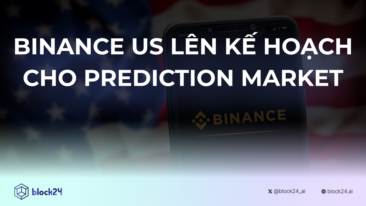 Binance US lên kế hoạch cho Prediction Market